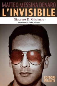 Matteo Messina Denaro. L'invisibile