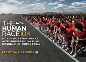 Oltre che Londra Nike+ Human Race si correrà in altre 25 città tra cui
Los Angeles, Lima, Madrid, Città del Messico, Monaco di Baviera, New York, Parigi, Roma, São Paulo, Seoul, Shanghai,
Tokyo, Varsavia. 