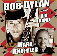 Mark Knoplfer & Bob Dylan