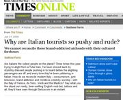 Londra: Why are Italian tourists so pushy and rude? 