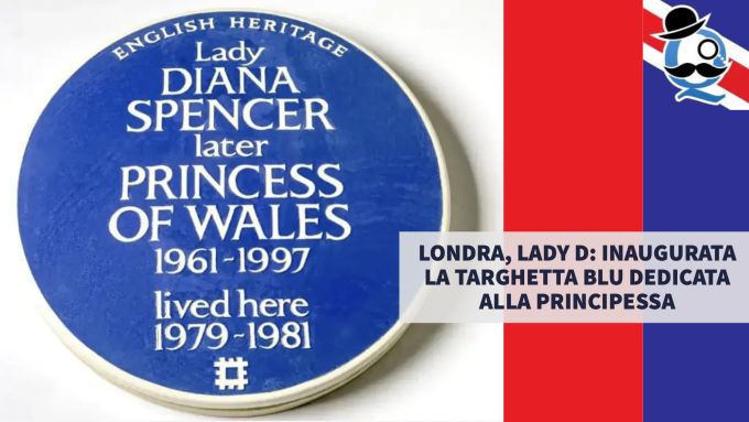 Londra, Lady D: inaugurata la targhetta blu dedicata alla Principessa