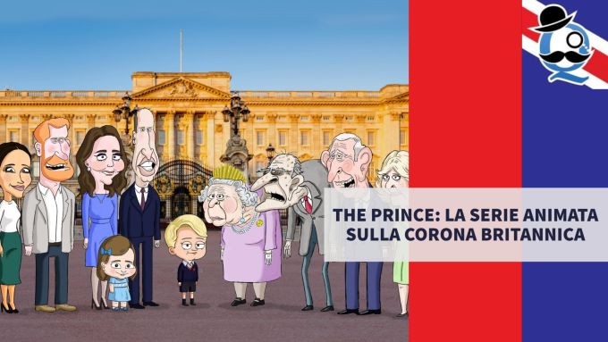 The Prince la serie animata sulla Corona Britannica