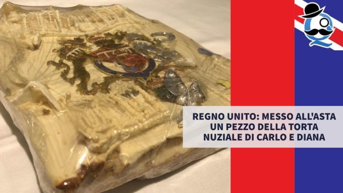 Regno Unito messo all'asta un pezzo della torta nuziale di Carlo e Diana